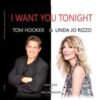 Tom Hooker & Linda Jo Rizzo – I Want You Tonight (Extended Version)